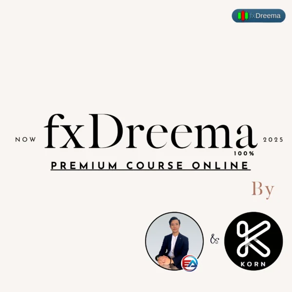 PREMIUM COURSE : FxDreema By EFC & KORN